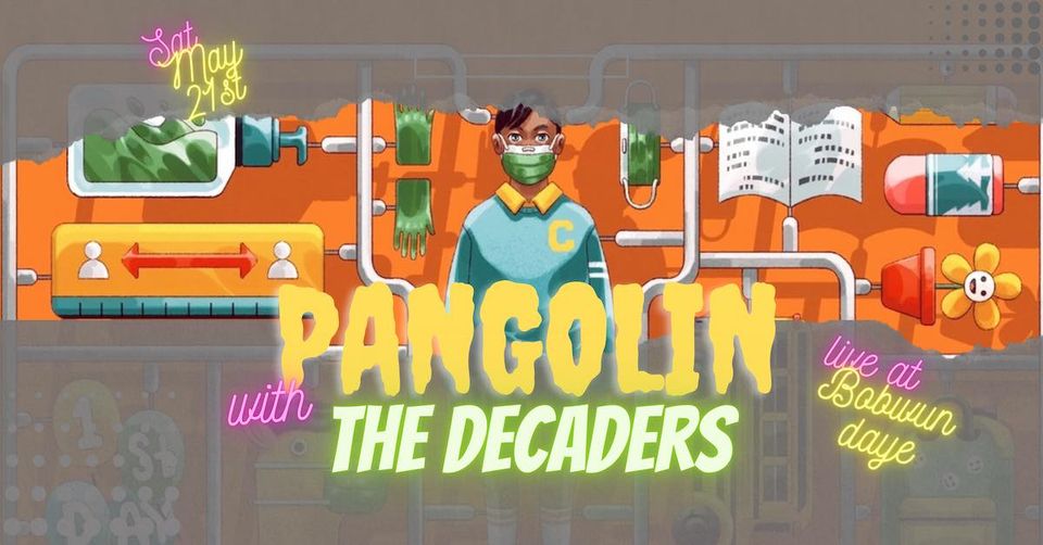 Gig poster for Pangolin and The Decaders featuring the cartoon image of a man in a surgical mask